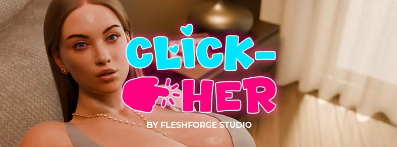 【PC/官中/欧美/3D/SLG游戏/3.12G】点击-她 (Click-Her) Ver1.0.3.5 官方中文版+欧美3DSLG游戏+3.12G