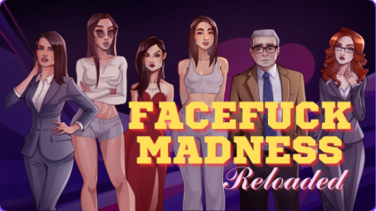 【PC/安卓/汉化/欧美/SLG游戏/1.75G】疯狂打脸重装上阵(Facefuck Madness Reloaded)Ver0.14 汉化+欧美SLG游戏+PC+安卓+1.75G