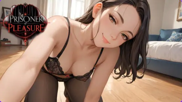【PC/安卓/AI汉化/亚洲/SLG游戏/0.67G】欢愉之囚 (Prisoner of Pleasure) Ch.2 v2.0 AI汉化+PC+安卓+亚洲SLG游戏+0.67G