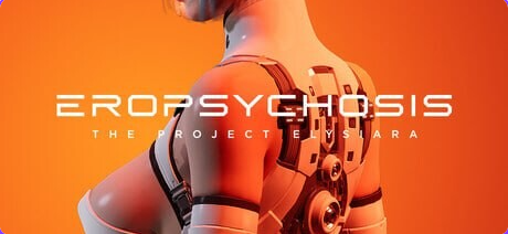【PC/官中/互动/3D游戏/5.0G】 色博精神病：伊利希亚计划 （Eropsychosis The Project Elysiara）Ver1.0.3 官中步兵版+存档+互动3D游戏+5.0G